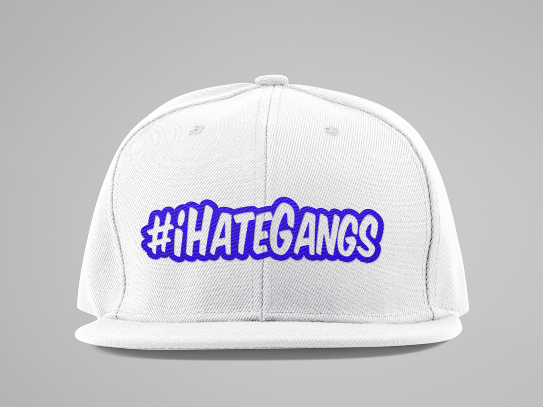 I HATE GANGS SNAPBACKS